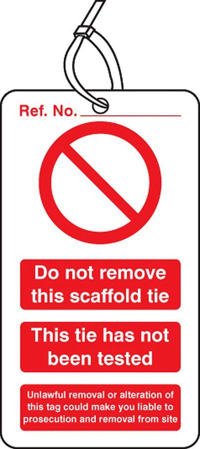 Scaffold Tie Do not remove double sided safety tags (pack of 10)