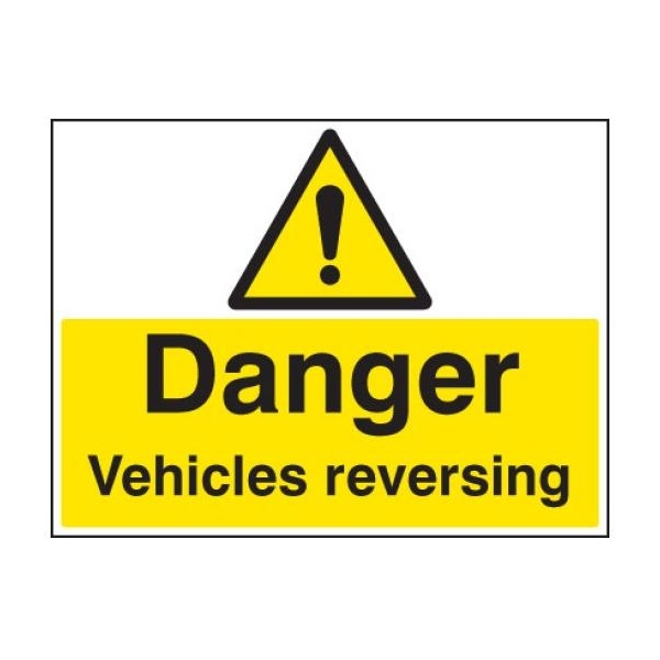 Danger Vehicle Reversing - Rigid Plastic - 600 x 200mm