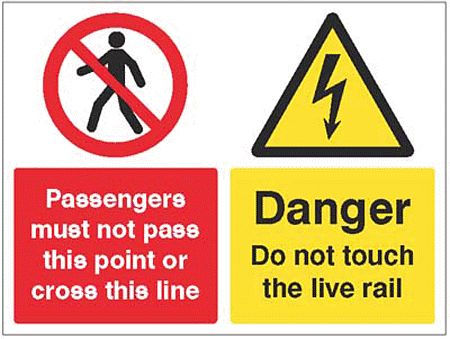 Passengers must not pass this point or cross this line, Danger do not touch the live rail