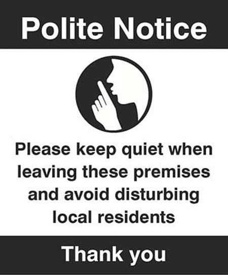 Polite notice Please keep quiet when leaving…