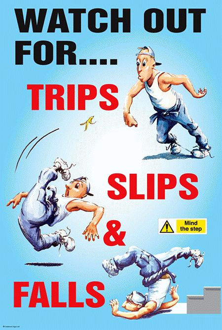 Trips slips and falls poster 510x760mm synthetic paper