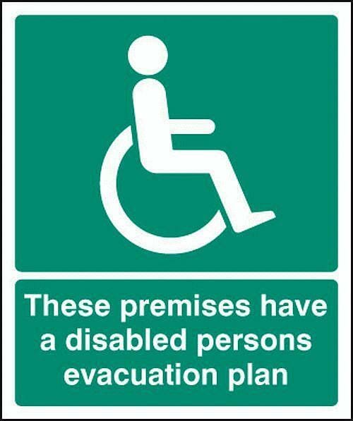 Premises have disabled evacuation plan