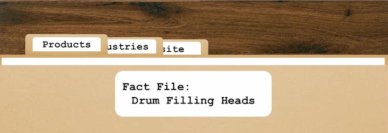 Fact files: Drum Filling Heads