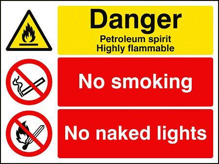 Petroleum spirit no smoking no naked lights