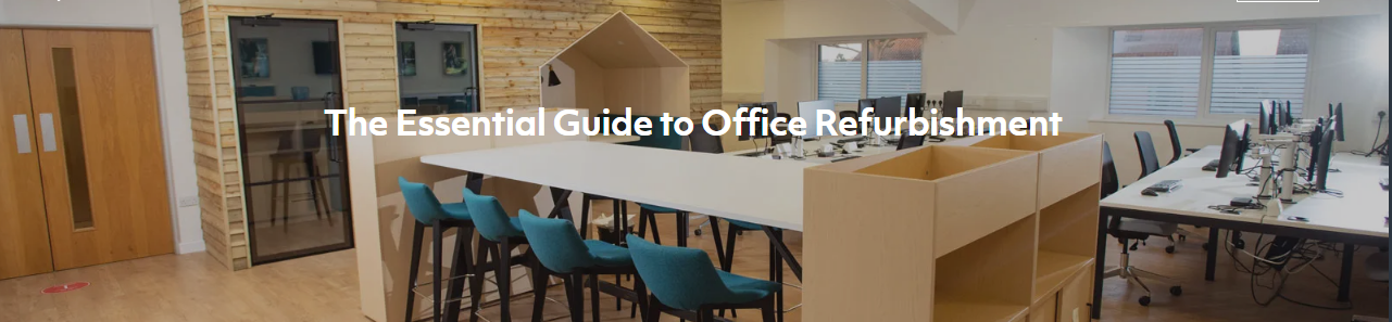 The Essential Guide to Office Refurbishment