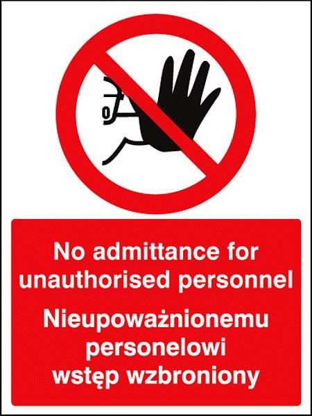 No admittance to unauthorised personnel (English/polish)