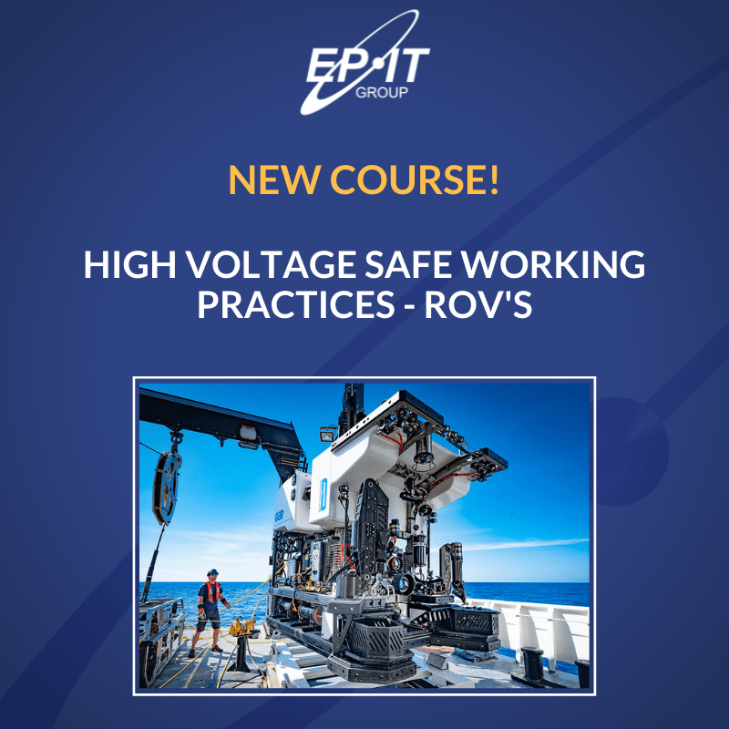 New Course: High Voltage Safe Working Practices- ROV's 