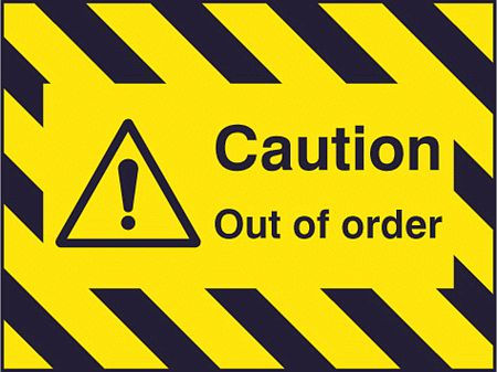 Door Screen Sign- Caution out of order 600x450mm