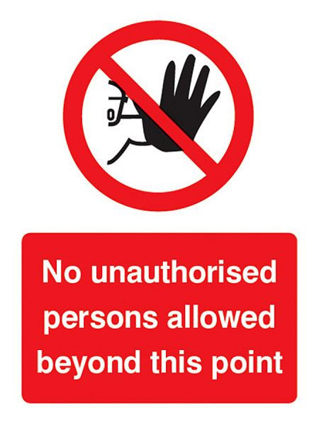 No unauthorised persons allowed beyond this point