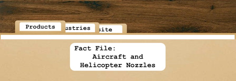 The Fact Files: Aircraft and Helicopter Nozzles