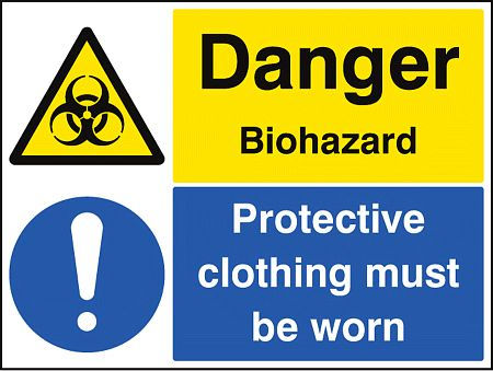 Danger biohazard protective clothing must be worn