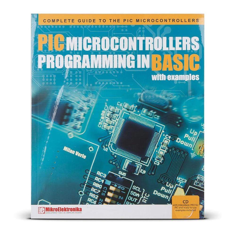 PIC Microcontrollers - Programming in BASIC