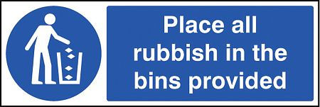 Place all rubbish in bins provided