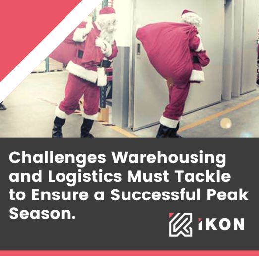  5 CHALLENGES WAREHOUSING AND LOGISTICS MUST TACKLE TO ENSURE A SUCCESSFUL PEAK SEASON