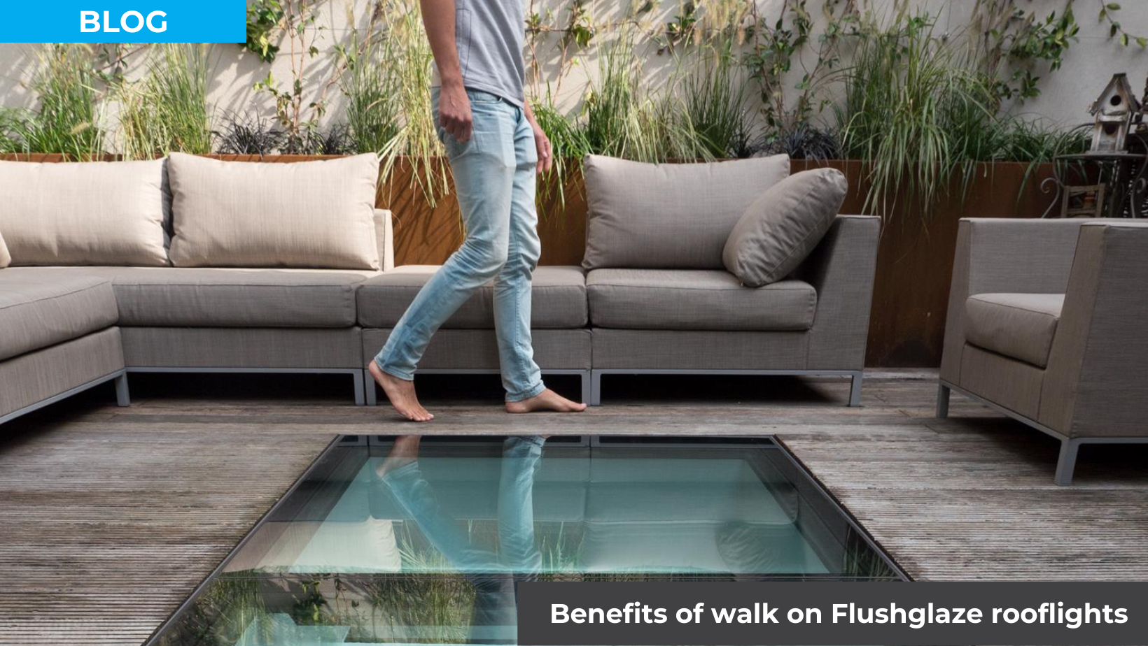 Benefits of walk on specification Flushglaze rooflights