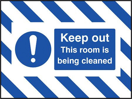 Door Screen Sign- Keep out, this room is being cleaned 600x450mm