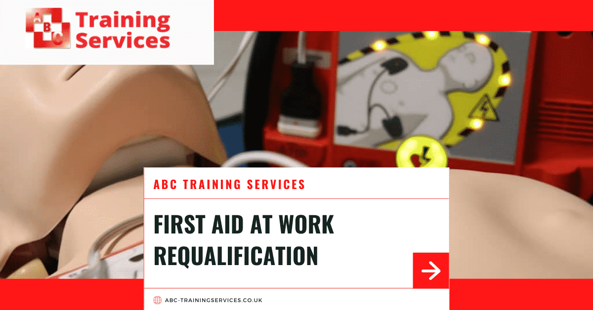 First Aid At Work Requalification Training