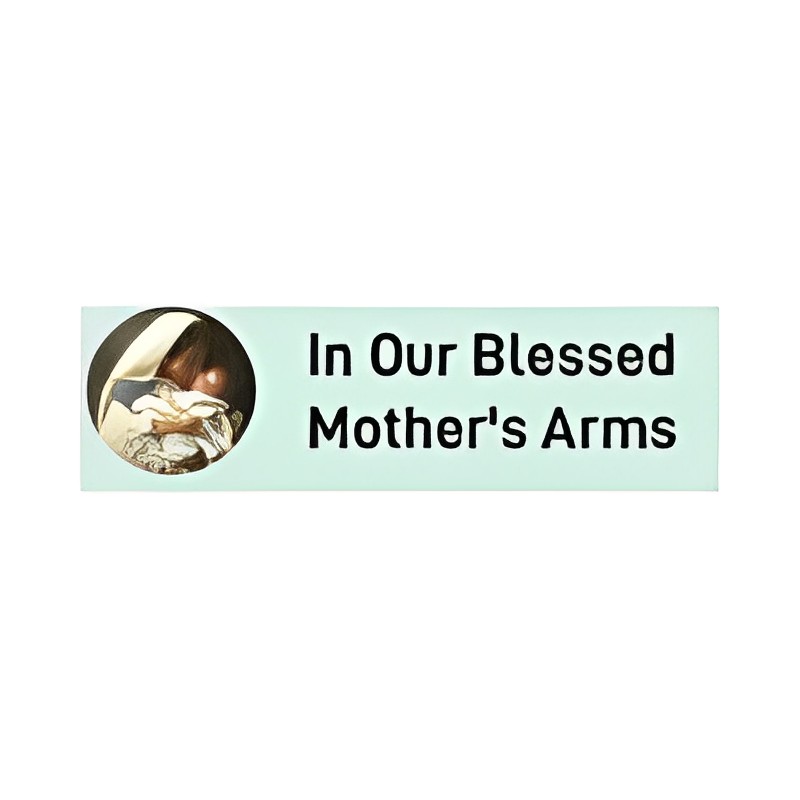 In Our Blessed Mother's Arms