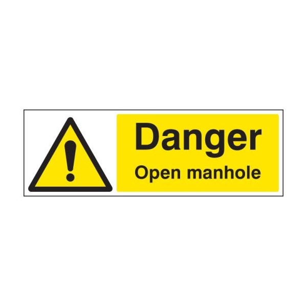 Danger Open Manhole - Rigid Plastic - 300 x 100mm