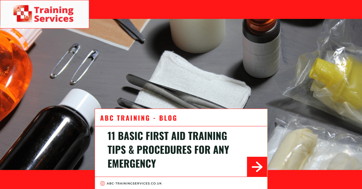 11 Basic First Aid Training Tips & Procedures for Any Emergency