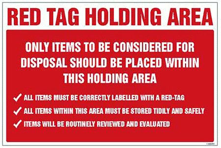 Red Tag Holding Area Items for disposal …