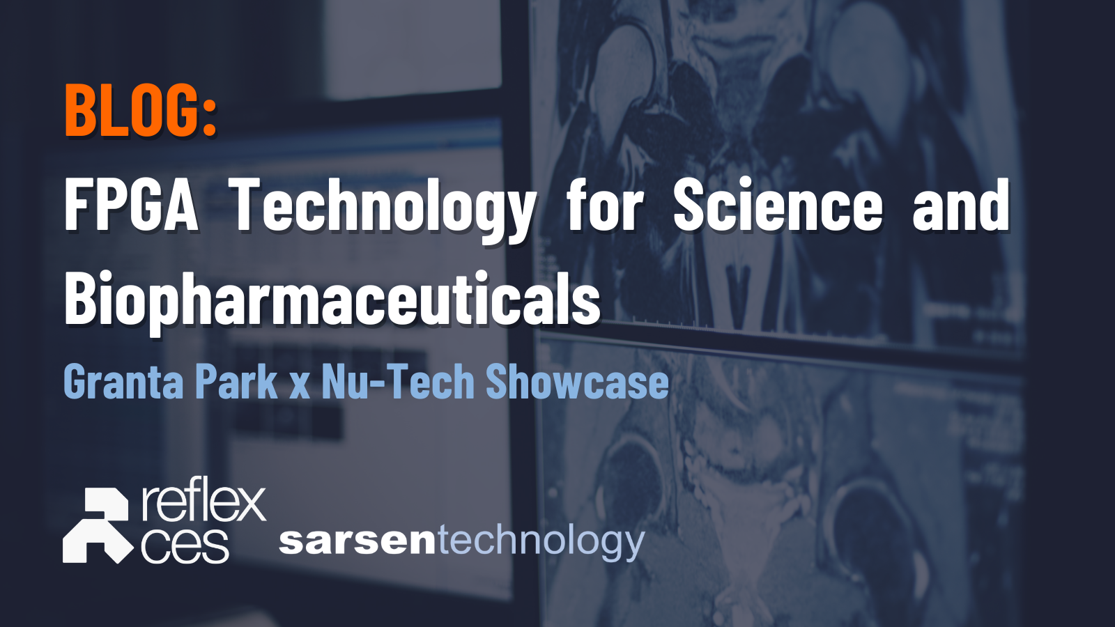 FPGA Technology for Science and Biopharmaceuticals