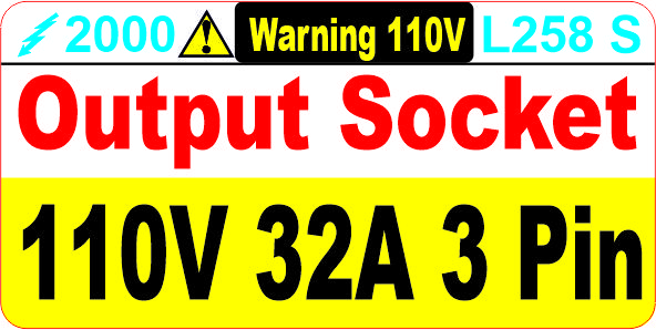 L258 S 32a 110V 3 Pin Outlet Socket Label (100)
[L257S]