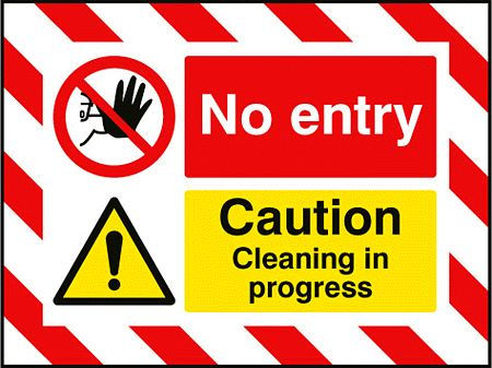 Door Screen Sign- No entry Caution cleaning in progress 600x450mm