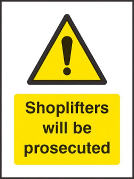 Shoplifters will be prosecuted 75x100mm Vinyl on face