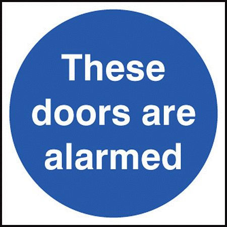 These doors are alarmed