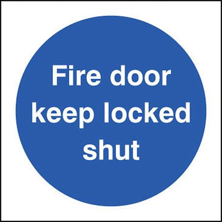 Fire door keep locked shut