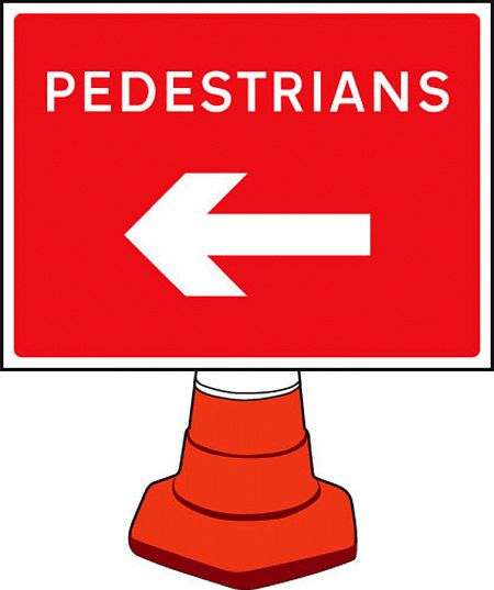 Pedestrians arrow left cone sign 600x450mm