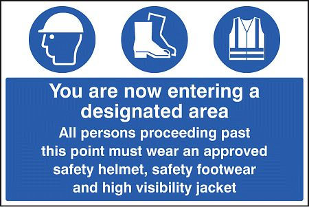 Entering designated area must wear helmet, footwear & jacket