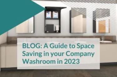 A Guide to Space Saving in Your Company Washroom in 2023