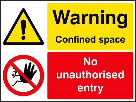 Warning confined space no unauthorised entry