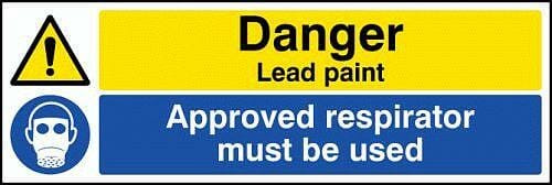 Danger Lead paint Approved respirator must be worn
