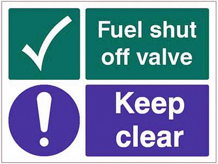 Fuel shut off valve Keep clear