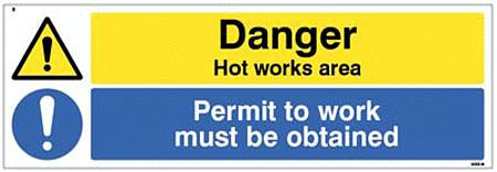 Danger Hot works area Permit to work must be obtained