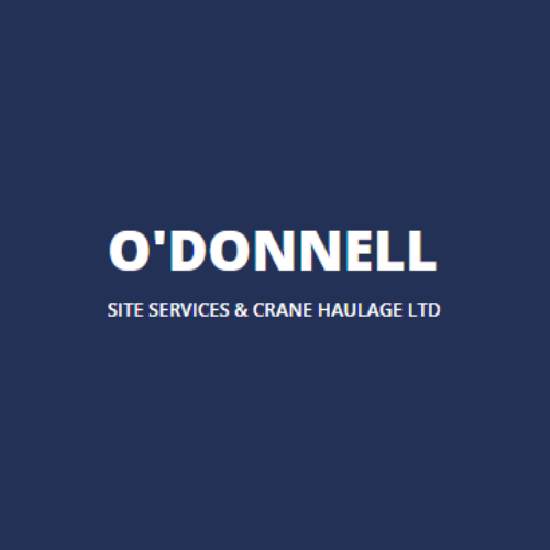 O'Donnell Site Services & Crane Haulage Ltd