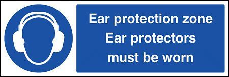Ear protection zone ear protectors must be worn