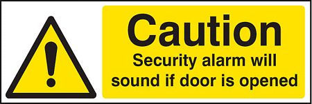 Caution security alarm will sound if door is opened