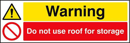 Warning do not use roof for storage