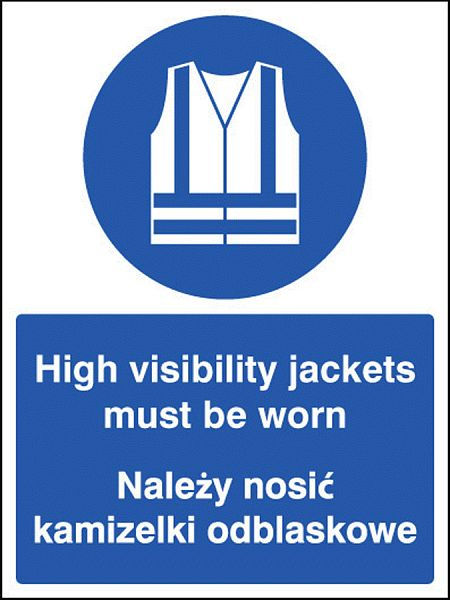 High visibility jackets must be worn (English/polish)