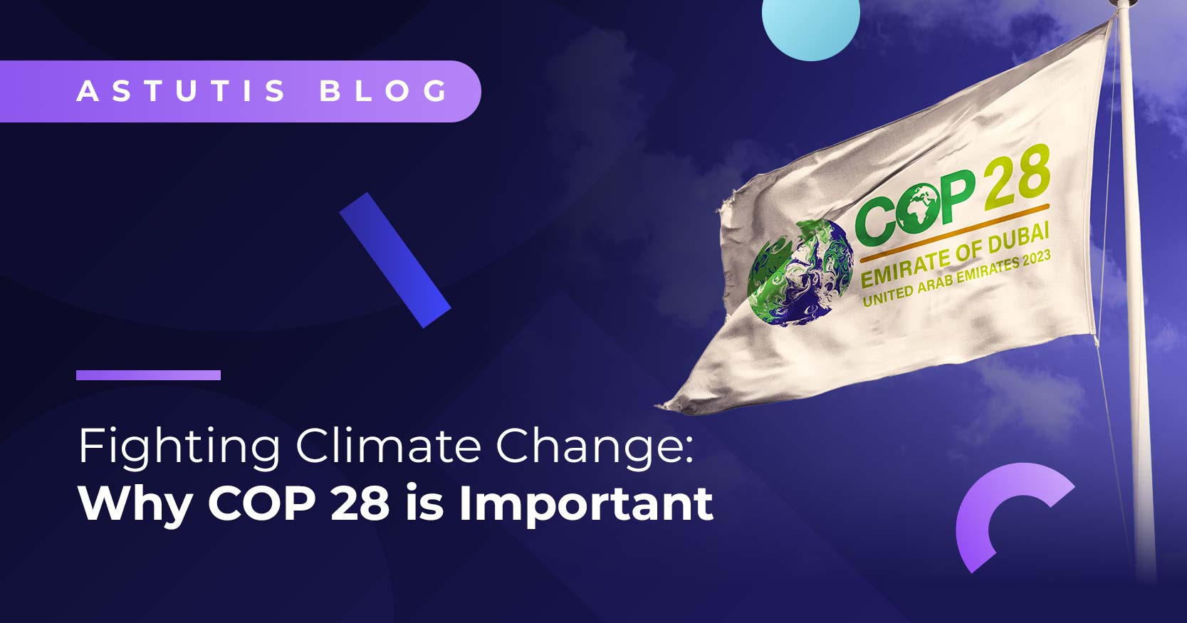 Fighting Climate Change: Why COP28 Is Important