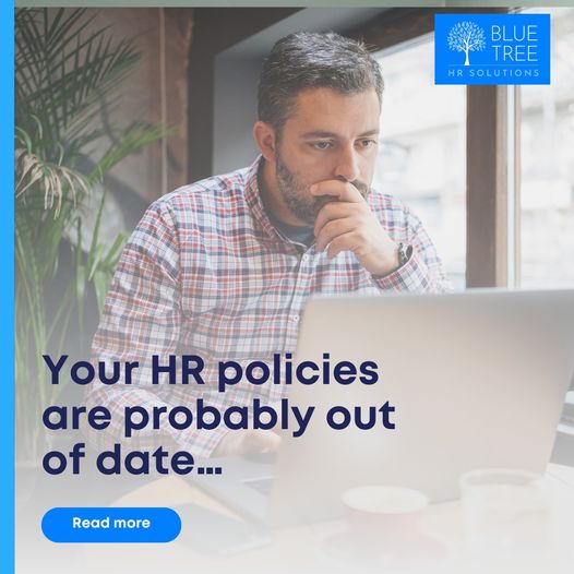 Your HR policies might be outdated...