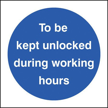 To be kept unlocked during working hours