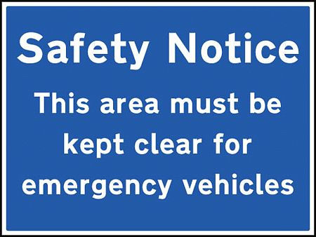 Safety notice area must be kept clear for emergency vehicles