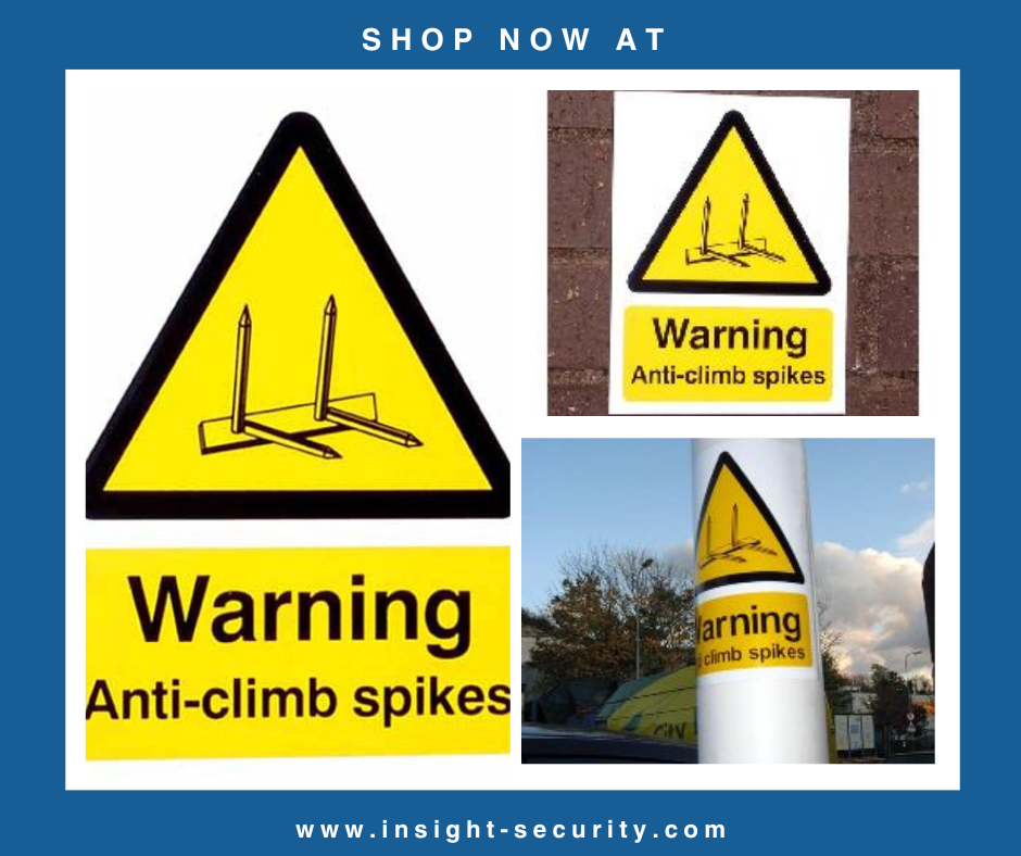 Warning Signs - (Anti Climb Spikes)