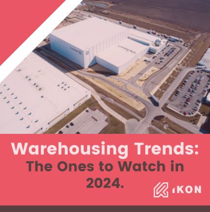 WAREHOUSING TRENDS IN 2024 TO WATCH OUT FOR