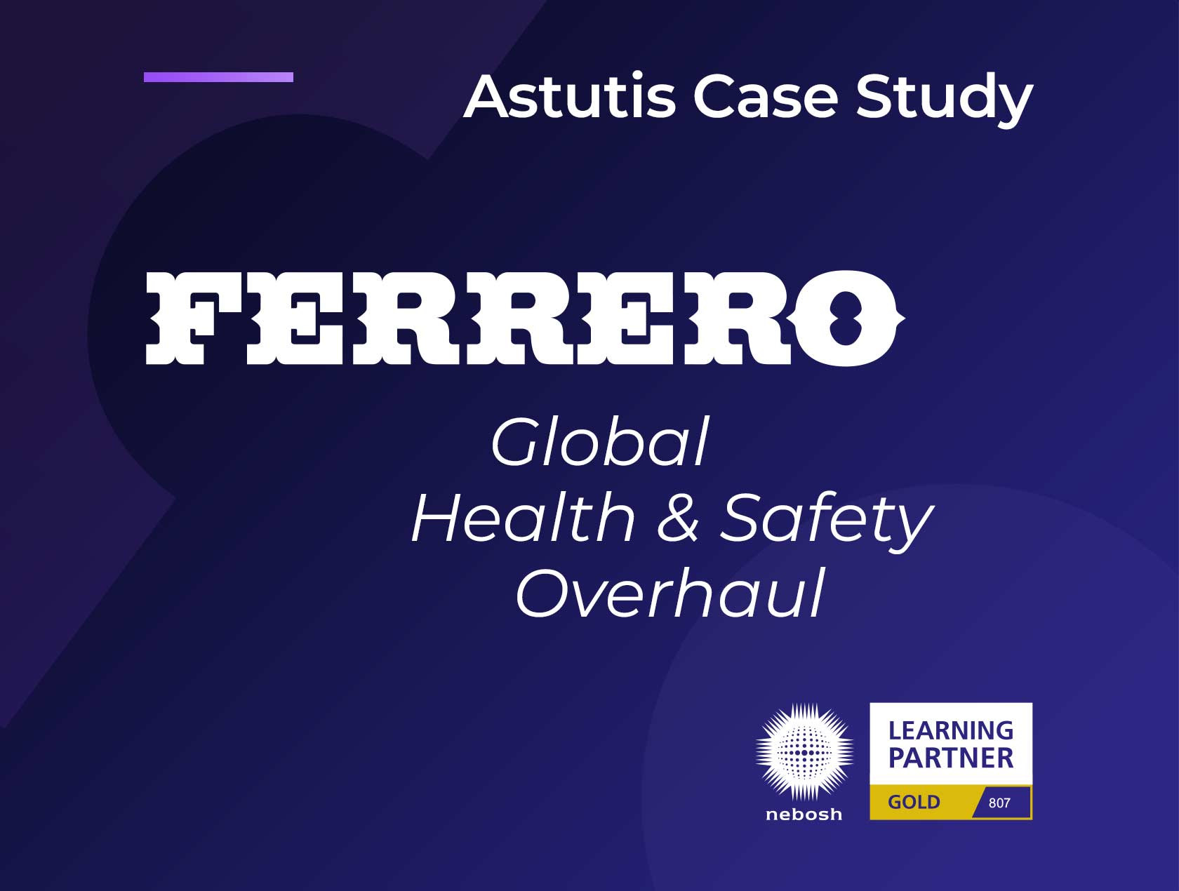 Ferrero: Global Health and Safety Overhaul